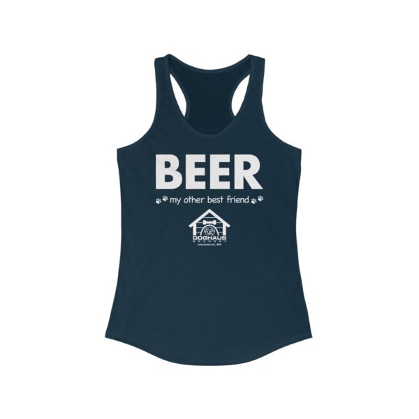 Doghaus Brewery "Beer, My Other Best Friend" Women's Racerback Tank