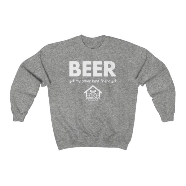 Doghaus Brewery "Beer, My Other Best Friend" Unisex Crewneck Sweatshirt