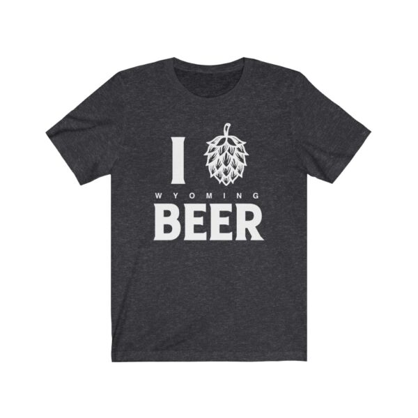 I Love (Hop) Wyoming Beer Unisex T-Shirt for Wyoming Craft Brewers Guild - Image 5