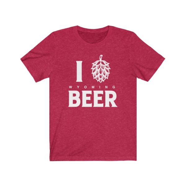 I Love (Hop) Wyoming Beer Unisex T-Shirt for Wyoming Craft Brewers Guild - Image 6