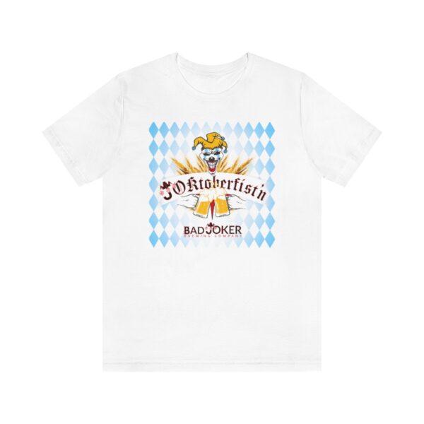 Bad Joker Oktoberfist'n Unisex Jersey Short Sleeve Tee - Image 4