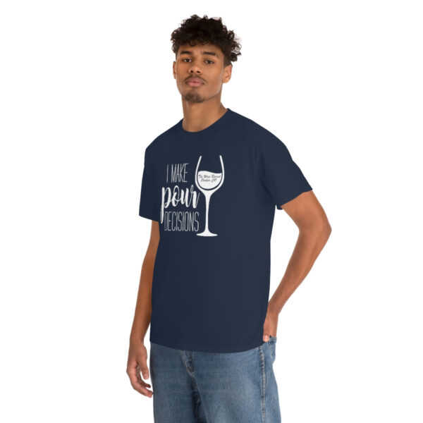 Pour Decisions Unisex Heavy Cotton Tee - Image 32
