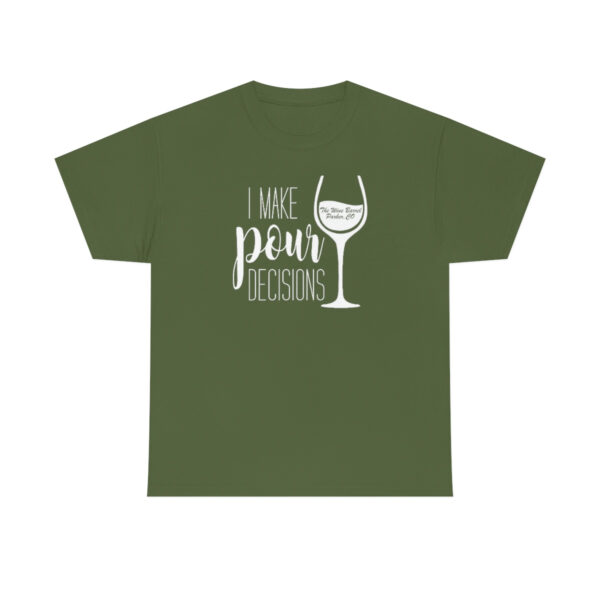 Pour Decisions Unisex Heavy Cotton Tee - Image 10