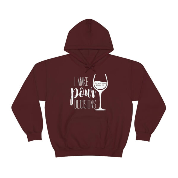 Pour Decisions Unisex Heavy Blend Hoodie