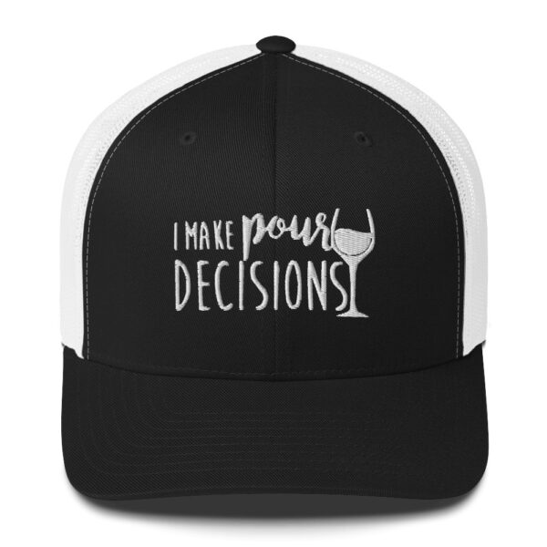 The Wine Barrel Pour Decisions Trucker Cap