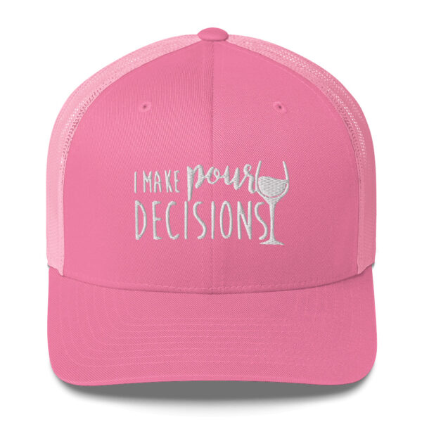 The Wine Barrel Pour Decisions Trucker Cap - Image 6