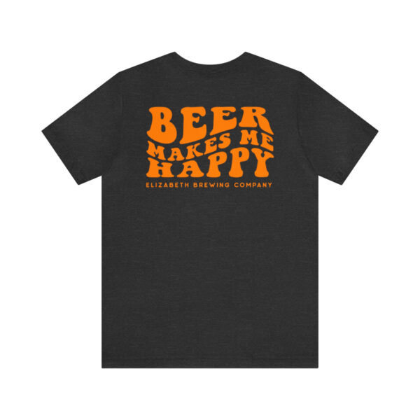 Beer Makes Me Happy Elizabeth Brewing Men's Cotton/Poly t-shirt - Image 73
