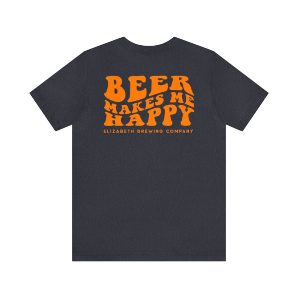 Beer Makes Me Happy Elizabeth Brewing Men's Cotton/Poly t-shirt - Image 85